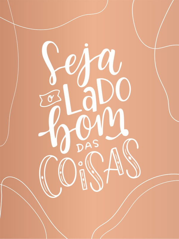 SEJA O LADO BOM
