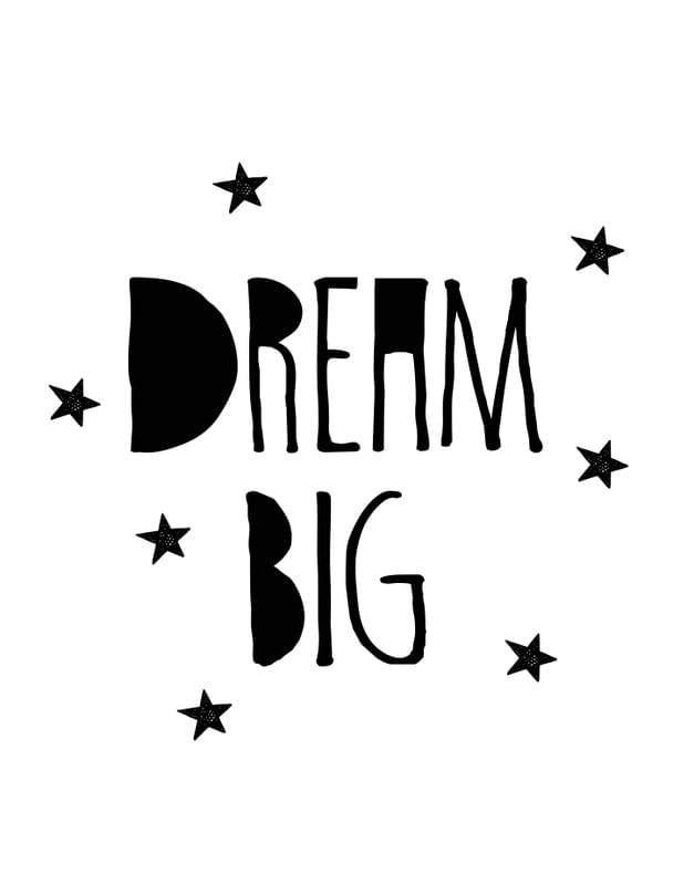 DREAM BIG PRETO E BRANCO