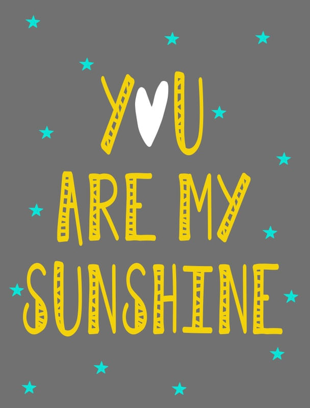 YOU ARE MY SUNSHINE ESTRELINHAS