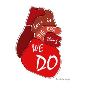 LOVE IS THE BEST THING WE DO