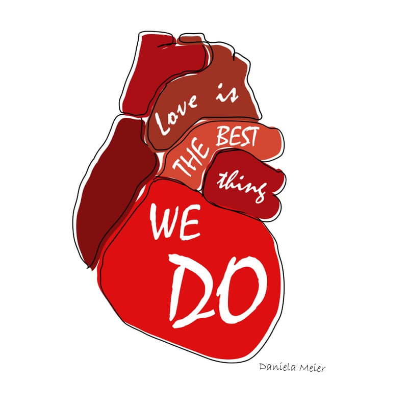 LOVE IS THE BEST THING WE DO