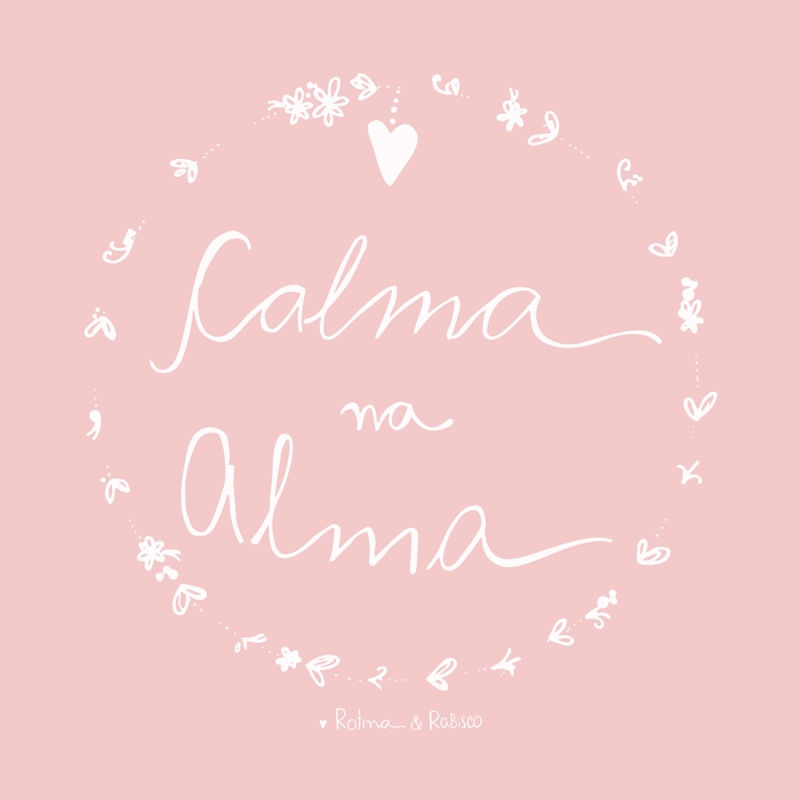 CALMA NA ALMA (ROSÈ)