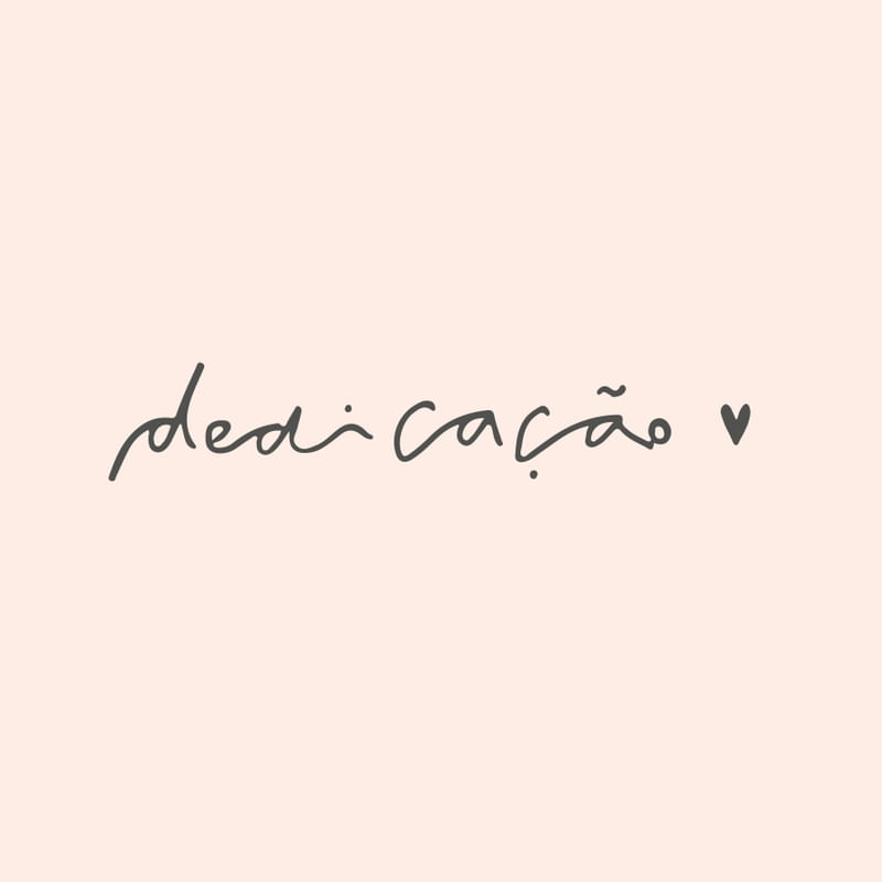 DEDICAÇÃO
