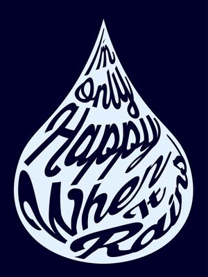 HAPPY WHEN IT RAINS