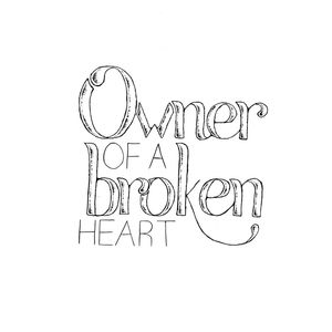 OWNER OF A BROKEN HEART - BRANCO