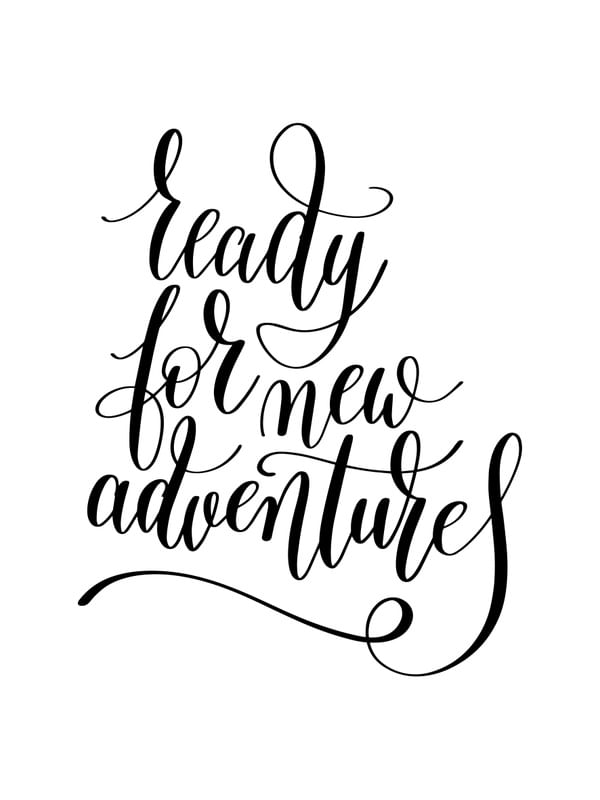 READY FOR NEW ADVENTURES