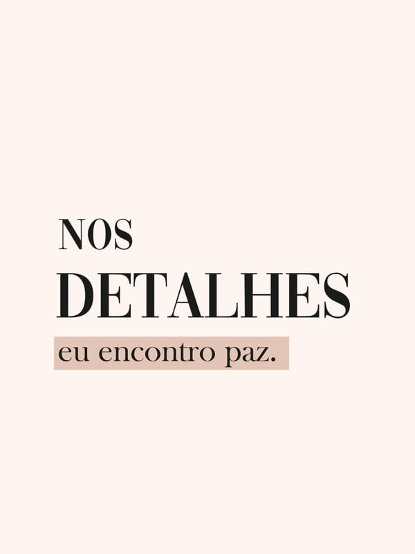 PAZ NOS DETALHES