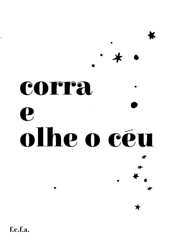 CORRA E OLHE O CÉU