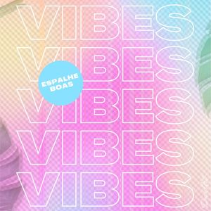 BOAS VIBES
