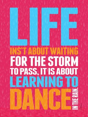 LIFE - DANCING IN THE RAIN