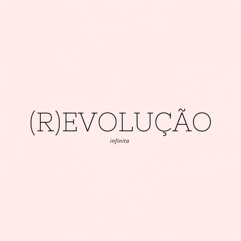(R)EVOLUÇÃO