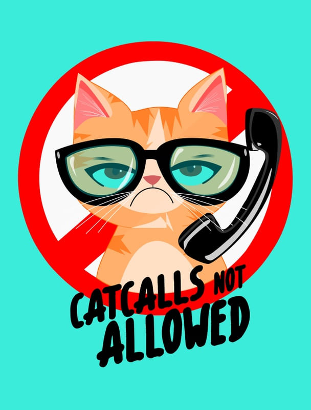 CATCALLS NOT ALLOWED