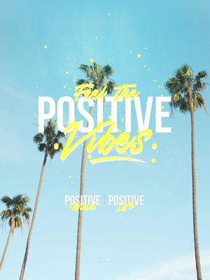 POSITIVE VIBES - CALIFORNIA