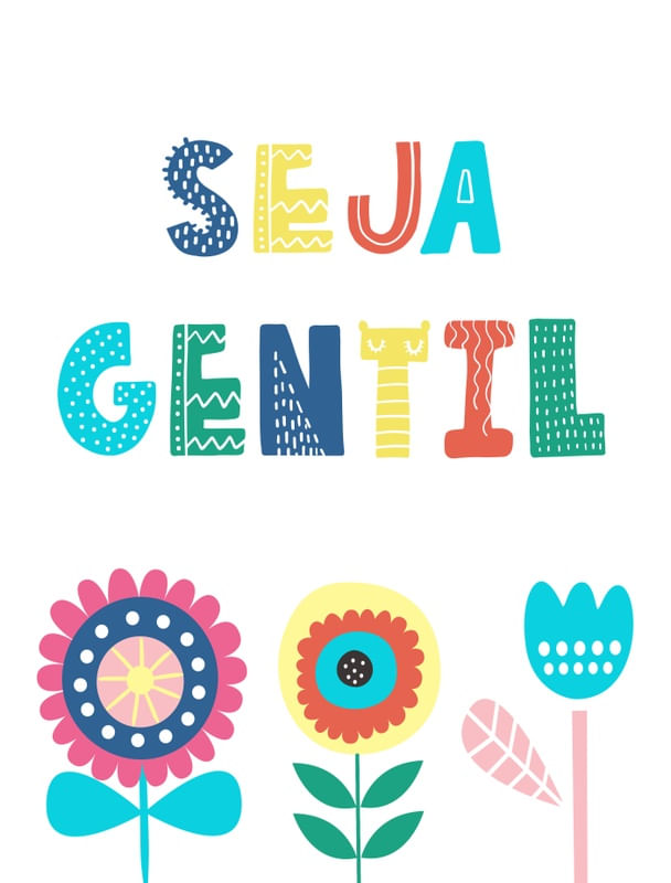 FLORES SEJA GENTIL