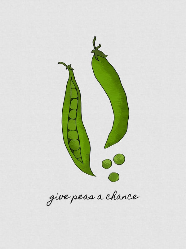 GIVE PEAS A CHANCE