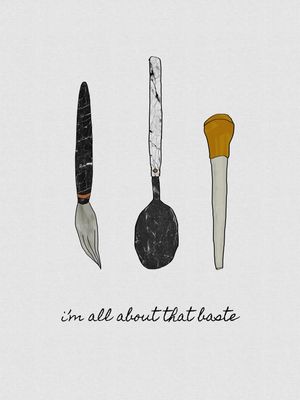 I'M ALL ABOUT THE BASTE