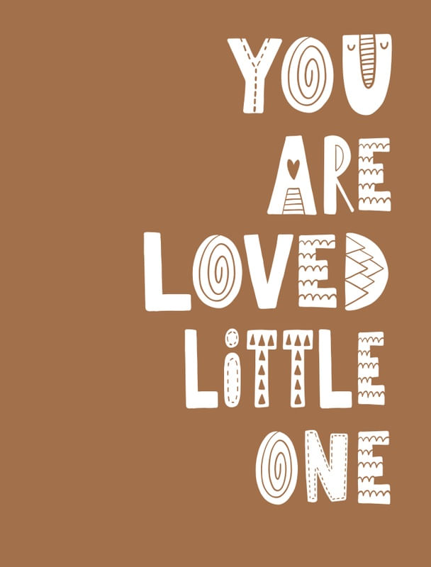 YOU ARE LOVED