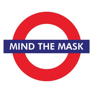 METRO LONDRES MIND THE MASK