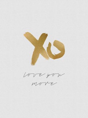 LOVE YOU MORE