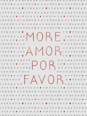 MORE AMOR PINK QUOTE