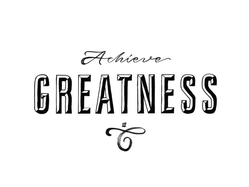 GREATNESS