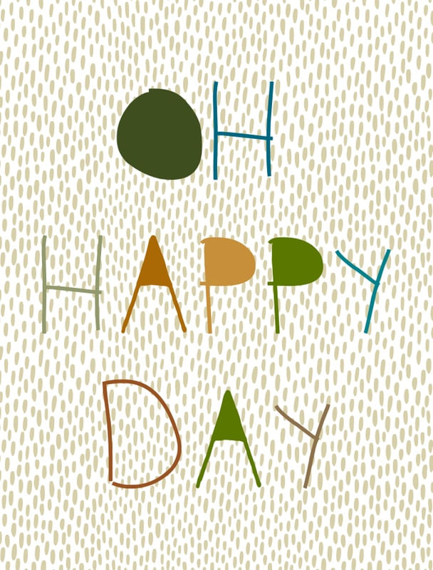 OHHHHH HAPPY DAY