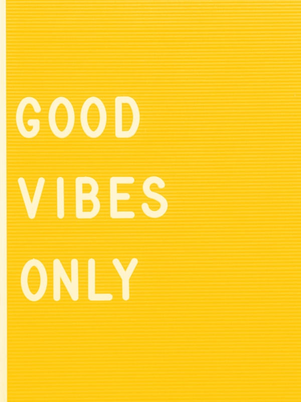 GOOD VIBES 001