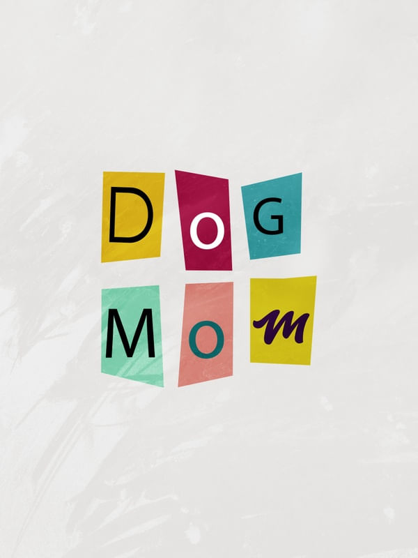 DOG MOM
