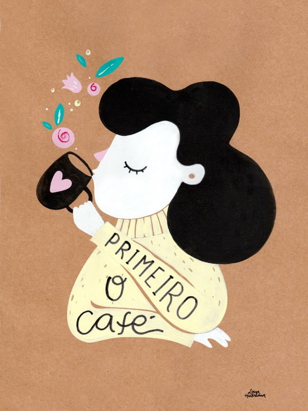 PRIMEIRO O CAFÉ