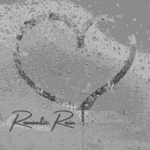 ROMANTIC RAIN