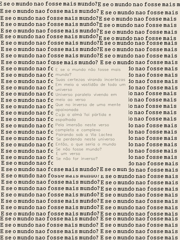 E SE O MUNDO NÃO FOSSE MAIS MUNDO