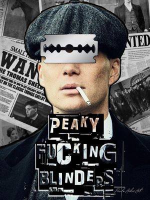 PEAKY FUCKING BLINDERS